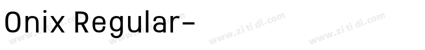 Onix Regular字体转换